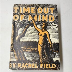 SOLD. Time Out of Mind by Rachel Field - Black and Orange Cover